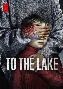 مسلسل To the Lake الموسم الاول حلقة 7