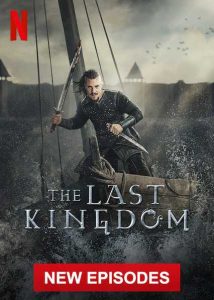 مسلسل The Last Kingdom الموسم الرابع حلقة 10 والاخيرة
