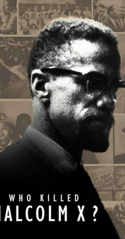 مسلسل Who killed Malcolm X الموسم الاول حلقة 6 والاخيرة