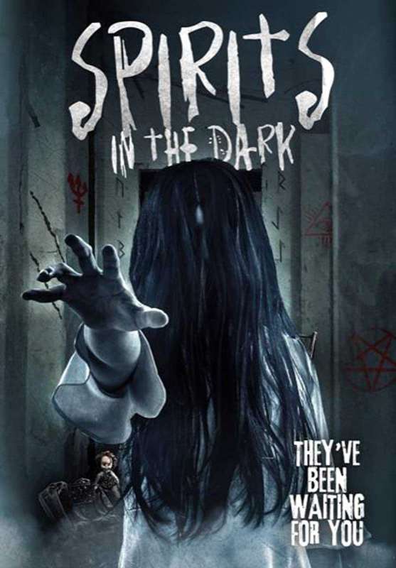 فيلم Spirits in the Dark 2019 مترجم