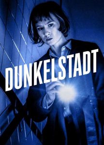 مسلسل Dunkelstadt الموسم الاول حلقة 4