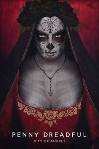 مسلسل Penny Dreadful: City of Angels الموسم الاول حلقة 8
