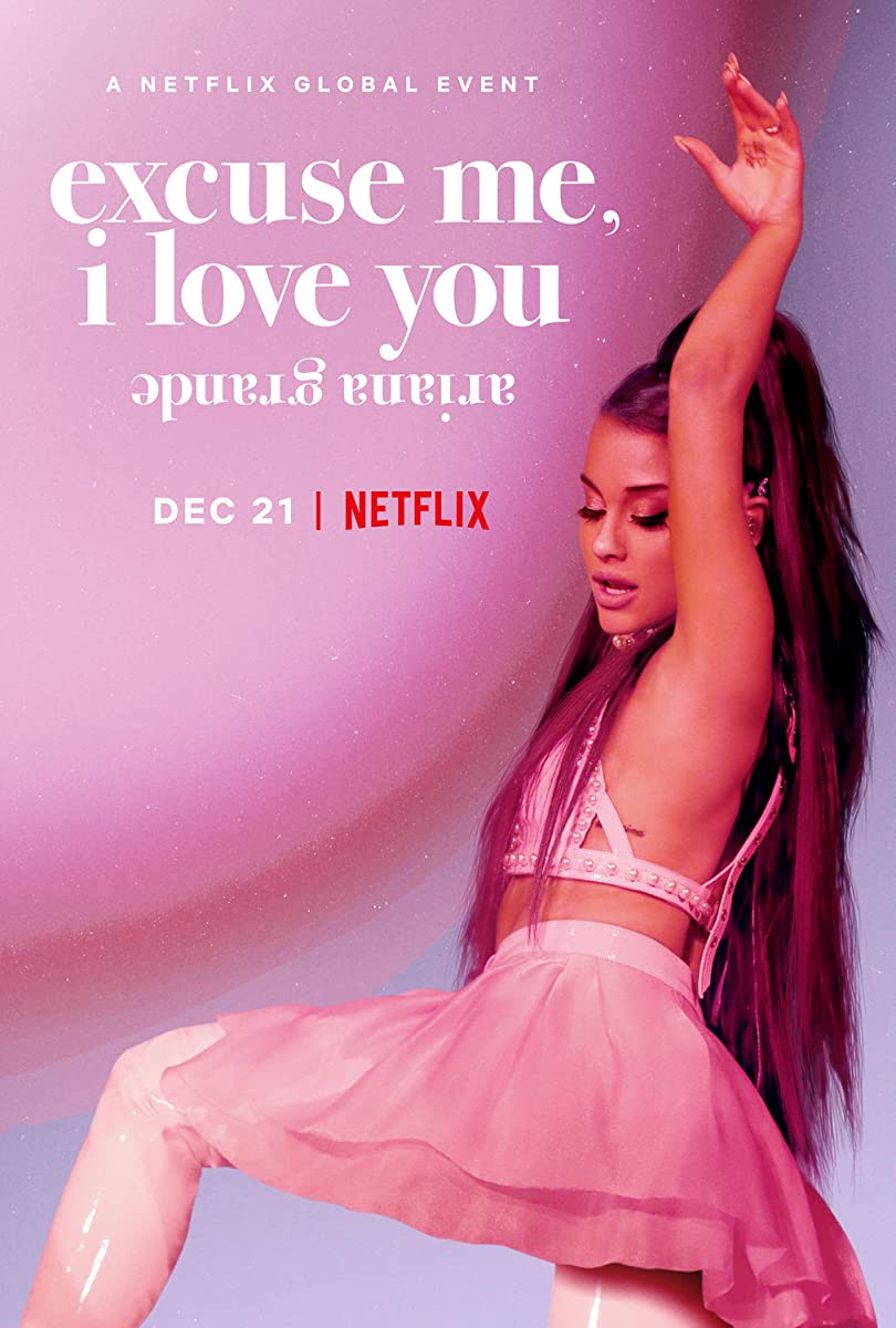فيلم Ariana Grande: Excuse Me, I Love You 2020 مترجم فيلم Ariana Grande: Excuse Me, I Love You 2020 مترجم