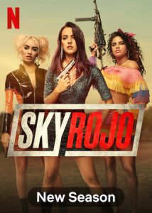 مسلسل Sky Rojo الموسم الثاني حلقة 3