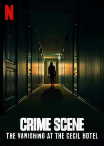 مسلسل Crime Scene: The Vanishing at the Cecil Hotel الموسم الاول حلقة 3