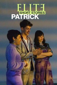 مسلسل Elite Short Stories: Patrick حلقة 2