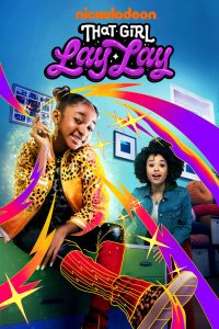 مسلسل That Girl Lay Lay الموسم الاول حلقة 10
