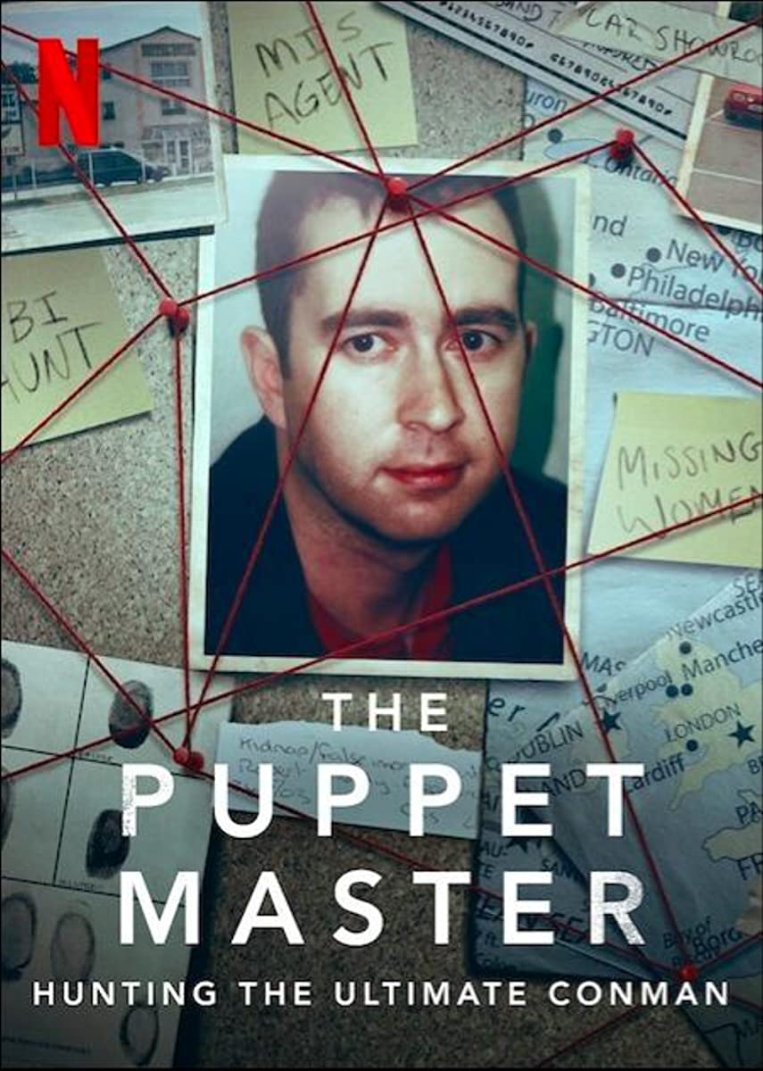 مسلسل The Puppet Master: Hunting the Ultimate Conman الموسم الاول حلقة 3 والاخيرة