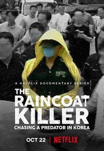 مسلسل The Raincoat Killer: Chasing a Predator in Korea الموسم الاول حلقة 1