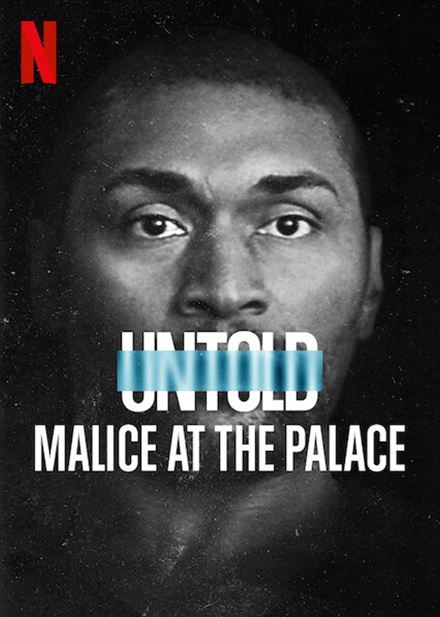 فيلم Untold: Malice at the Palace 2021 مترجم