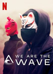 مسلسل We Are the Wave الموسم الاول حلقة 6 والاخيرة