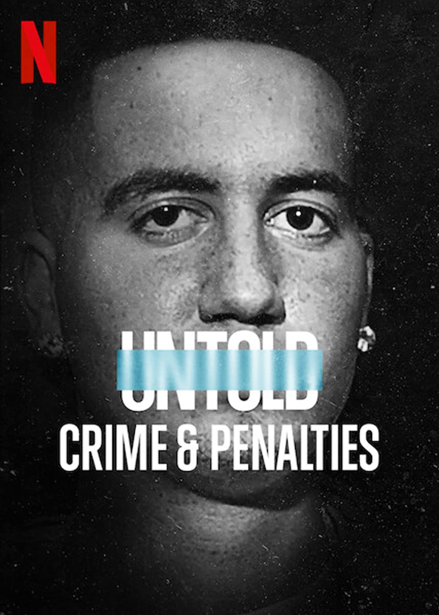 فيلم Untold: Crimes and Penalties 2021 مترجم