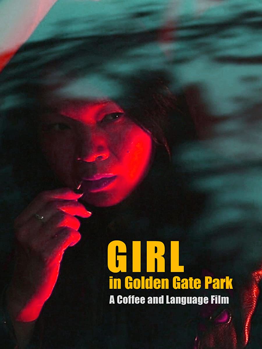 فيلم Girl in Golden Gate Park 2021 مترجم فيلم Girl in Golden Gate Park 2021 مترجم