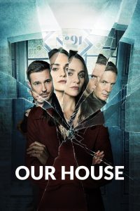 مسلسل Our House الموسم الاول حلقة 1