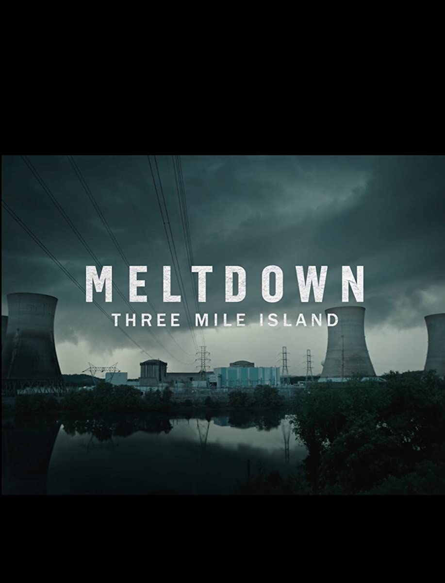 مسلسل Meltdown: Three Mile Island الموسم الاول حلقة 1