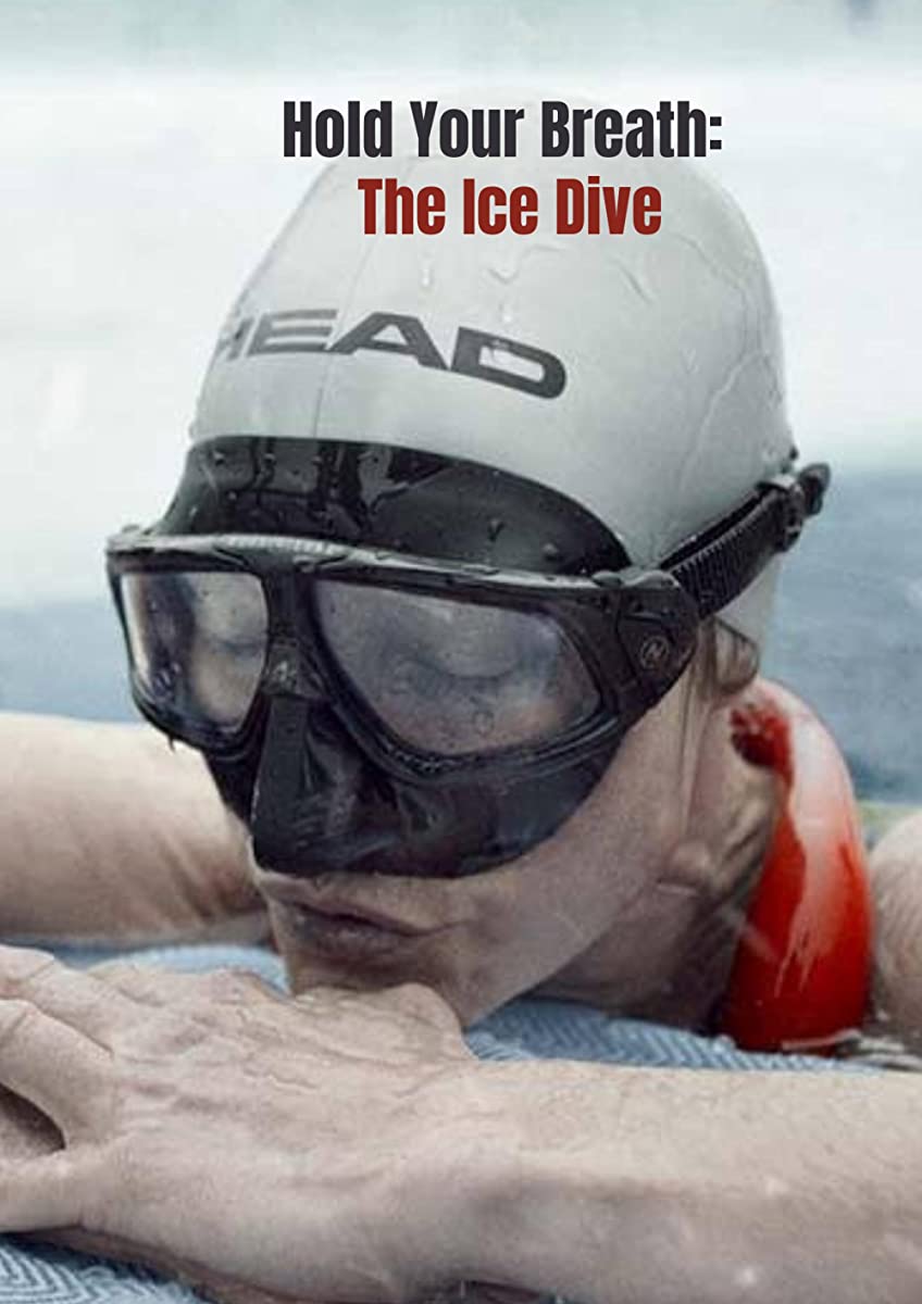 فيلم Hold Your Breath: The Ice Dive 2022 مترجم