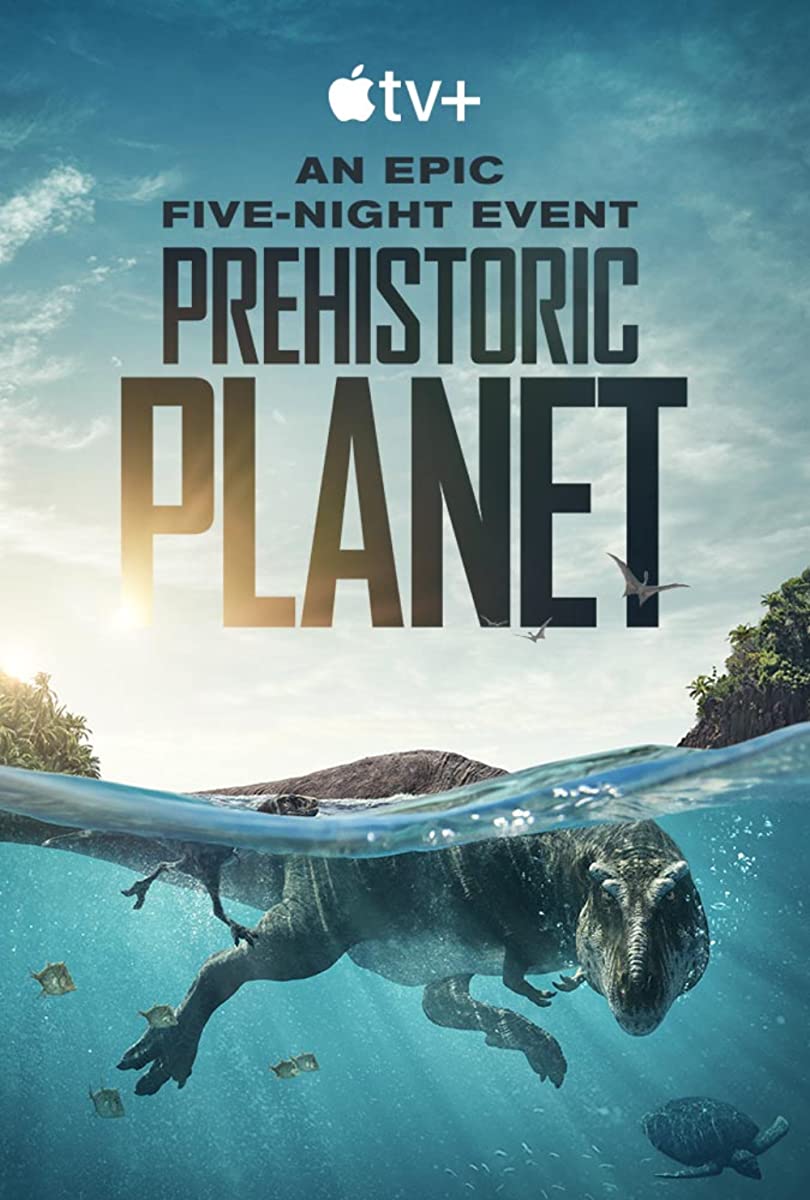 مسلسل Prehistoric Planet الموسم الاول حلقة 1