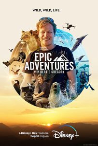 مسلسل Epic Adventures with Bertie Gregory الموسم الاول حلقة 5 والاخيرة