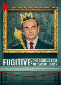 فيلم Fugitive The Curious Case of Carlos Ghosn 2022 مترجم