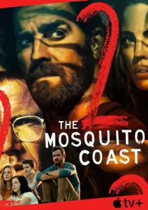 مسلسل The Mosquito Coast الموسم الثاني حلقة 7