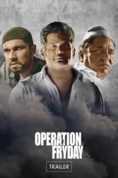 فيلم Operation Fryday 2023 مترجم