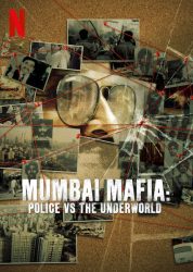 فيلم Mumbai Mafia Police vs the Underworld 2023 مترجم