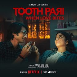 مسلسل Tooth Pari: When Love Bites الموسم الاول حلقة 2