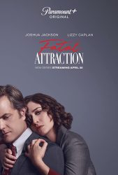 مسلسل Fatal Attraction الموسم الاول حلقة 6