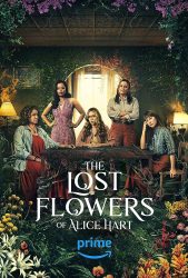 مسلسل The Lost Flowers of Alice Hart الموسم الاول حلقة 6