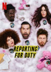 مسلسل Reporting for Duty الموسم الاول حلقة 7