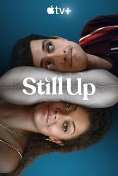 مسلسل Still Up الموسم الاول حلقة 1