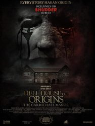 فيلم Hell House LLC Origins: The Carmichael Manor 2023 مترجم