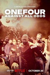 فيلم ONEFOUR: Against All Odds 2023 مترجم