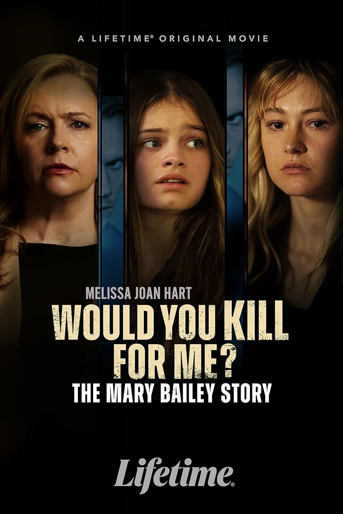 فيلم Would You Kill for Me? The Mary Bailey Story 2023 مترجم