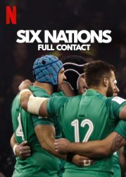 مسلسل Six Nations: Full Contact الموسم الاول حلقة 3