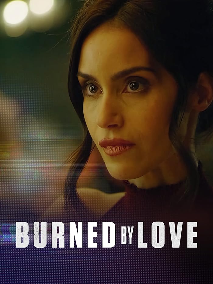 فيلم Burned by Love 2023 مترجم