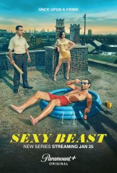 مسلسل Sexy Beast الموسم الاول حلقة 1