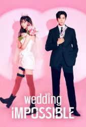 مسلسل الزفاف المستحيل Wedding Impossible حلقة 7