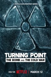 مسلسل Turning Point: The Bomb and the Cold War الموسم الاول حلقة 7