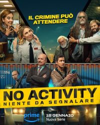 مسلسل No Activity: Niente da Segnalare الموسم الاول حلقة 1