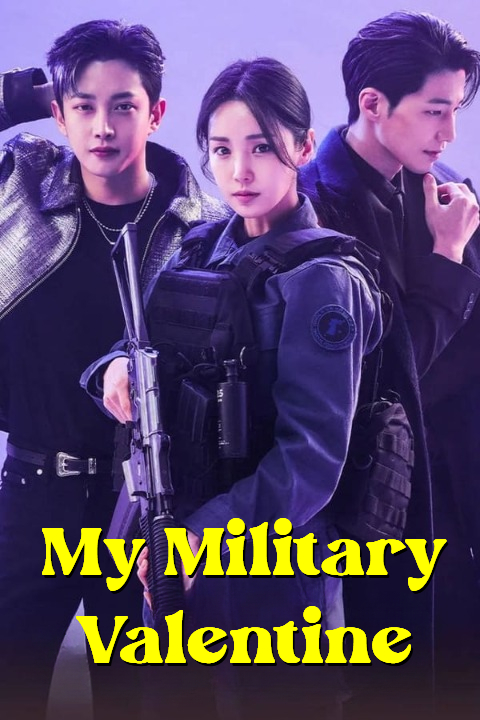 مسلسل حبيبتي العسكرية My Military Valentine حلقة 10