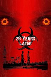 فيلم 28 Years Later 2025 مترجم