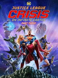فيلم Justice League Crisis on Infinite Earths – Part Three 2024 مترجم
