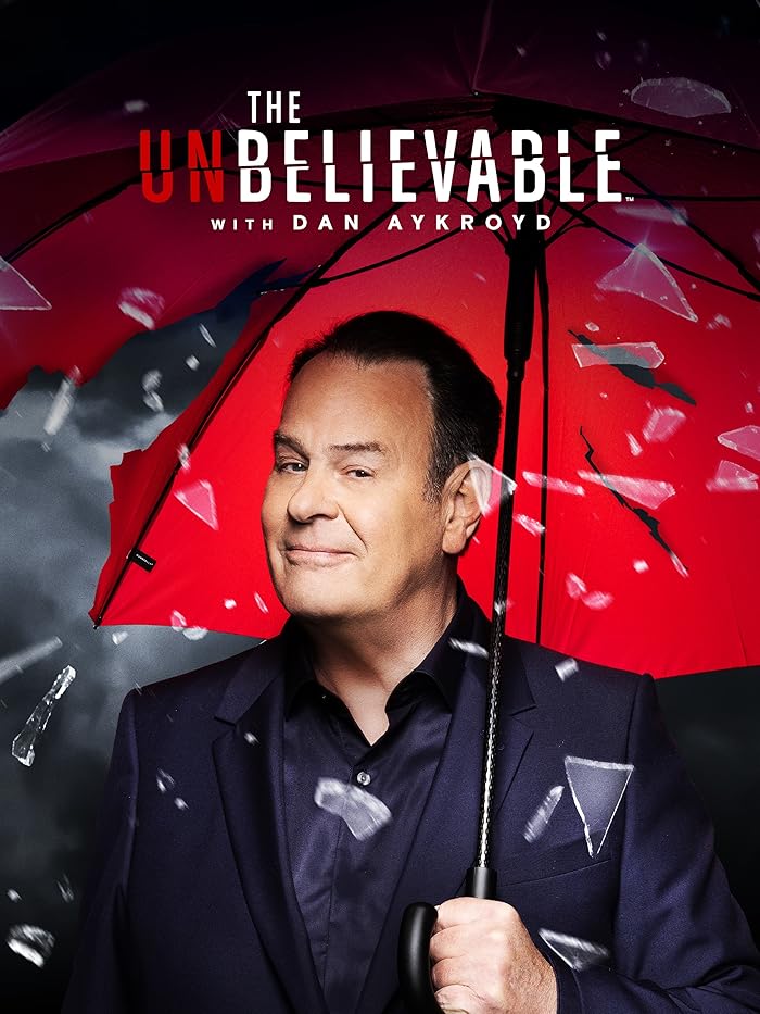 مسلسل The Unbelieveable with Dan Aykroyd الموسم الاول حلقة 4