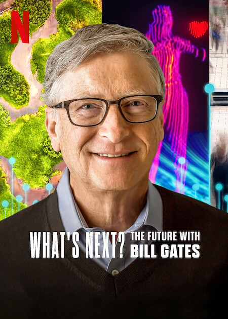 مسلسل What’s Next: The Future with Bill Gates الموسم الاول حلقة 4