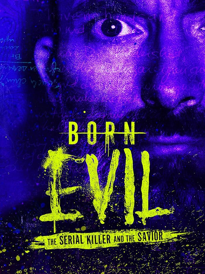مسلسل Born Evil: The Serial Killer and the Savior الموسم الاول حلقة 4 مسلسل Born Evil: The Serial Killer and the Savior الموسم الاول حلقة 4