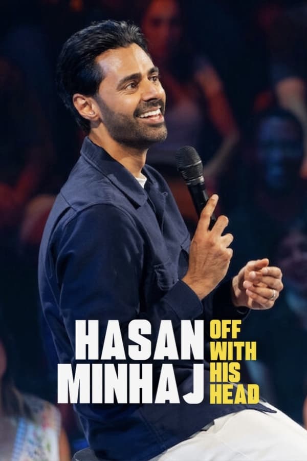 عرض Hasan Minhaj: Off with His Head 2024 مترجم