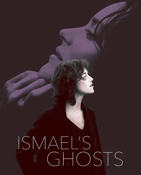 فيلم Ismael’s Ghosts 2017 مترجم