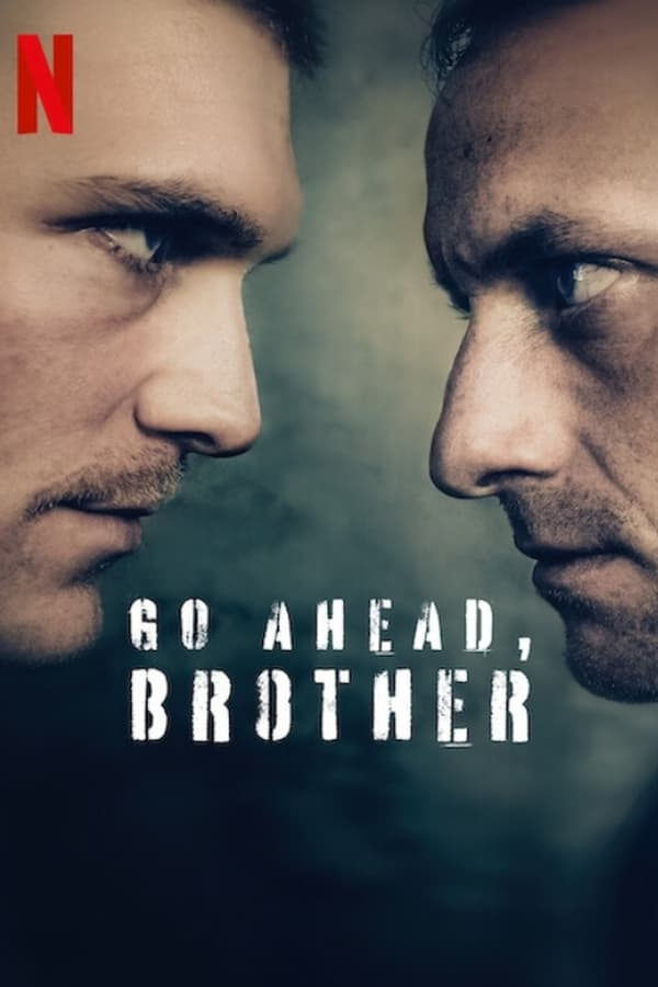 مسلسل Go Ahead, Brother الموسم الاول حلقة 6 والاخيرة