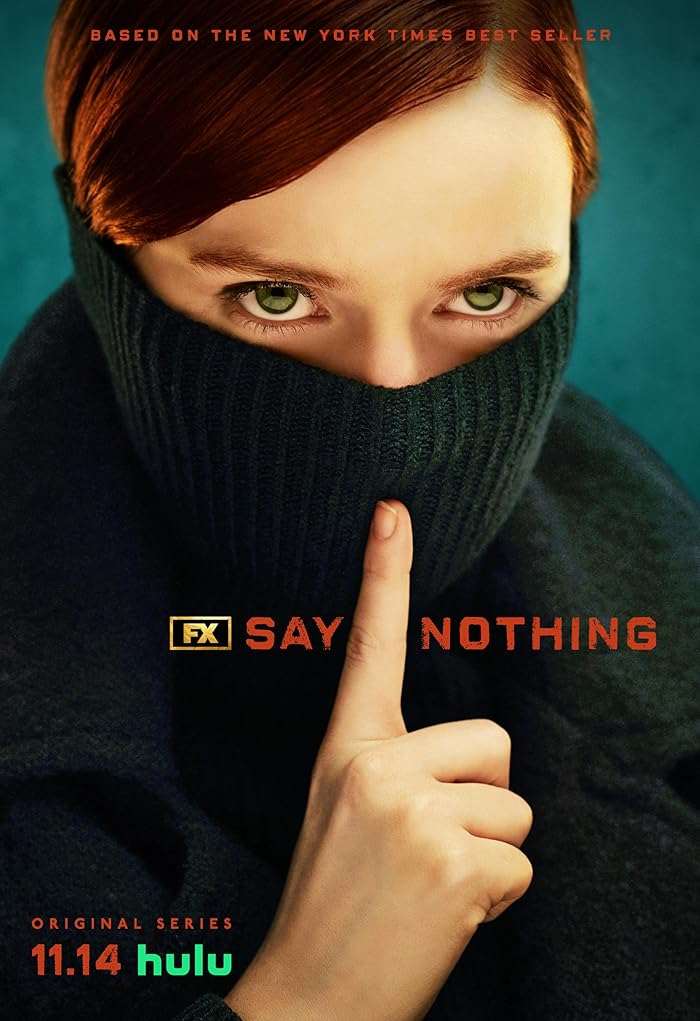 مسلسل Say Nothing الموسم الاول حلقة 1